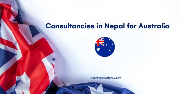 Best Consultancy in Nepal for Australia
